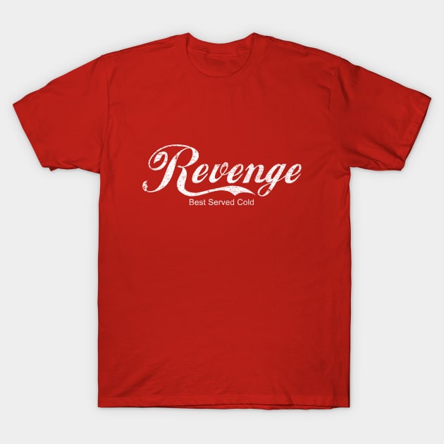 Revenge T-Shirt by DrRoger